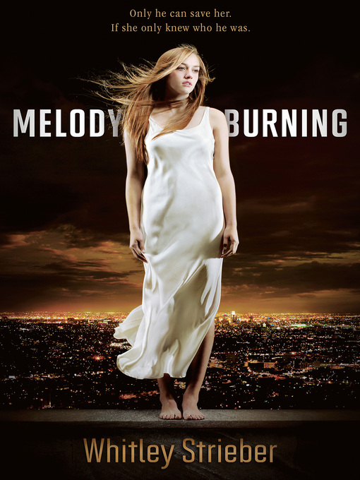 Title details for Melody Burning by Whitley Strieber - Available